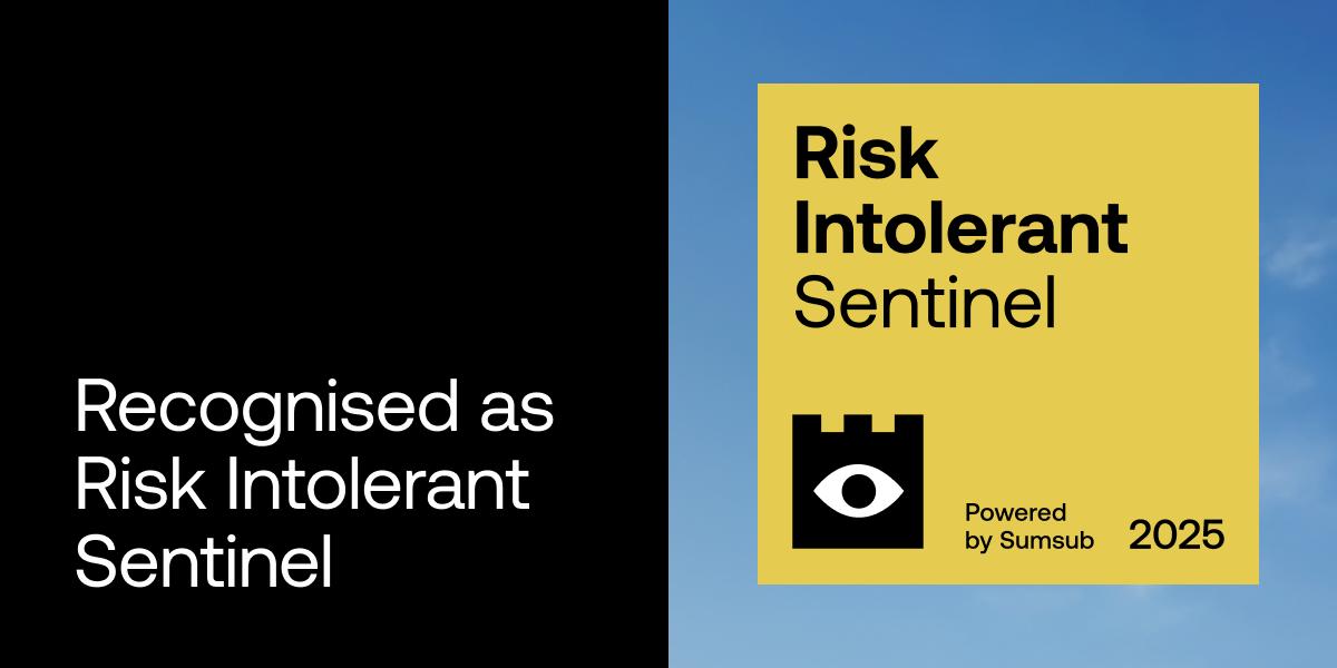 Recognized as Risk Intolerant Sentinel by Sumsub